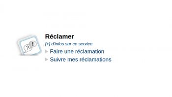effectuer une réclamation