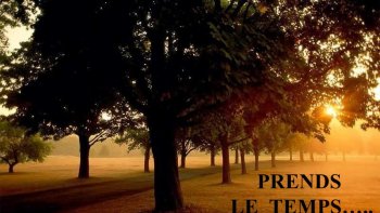 La vie passe si vite alors prenons le temps de faire des choses essentielles...