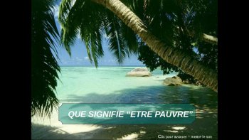  QUE SIGNIFIE "ÊTRE PAUVRE"...