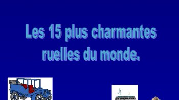 promenons nous virtuellement  ,dans ces  ruelles  où il doit faire bon vivre