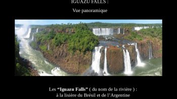 il y a de très belles chutes d'eau, les plus connues (chutes du Niagara) et d'autres de par le monde 
en partage avec JB44