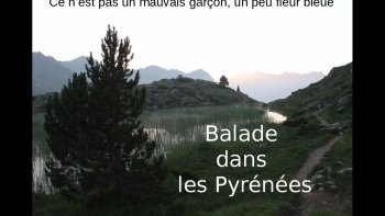 (sur une proposition de "clody ").
Une très belle promenade dans ces superbes montagnes, accompagnée du texte d'une chanson locale, "Le joueur de pipeau".