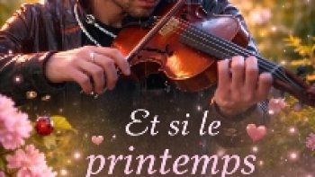 "On dirait presque que la musique fait éclore les fleurs,,, et que le printemps
   écoute en silence".