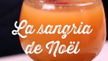 Noël : la Sangria aux saveurs épicées ! À déguster avec modération !
