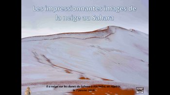 il a neigé sur le sahara ! réchauffement de la planète ? en tout cas c'est étonnant !!!

