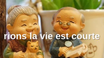 PRENONS LA VIE DU COTÉ LE PLUS AMUSANT, la réalité est parfois bien triste...
pour la petite histoire à la fin, il faut zoomer pour mieux lire. merci