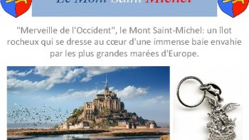 L'histoire du Mont St Michel.